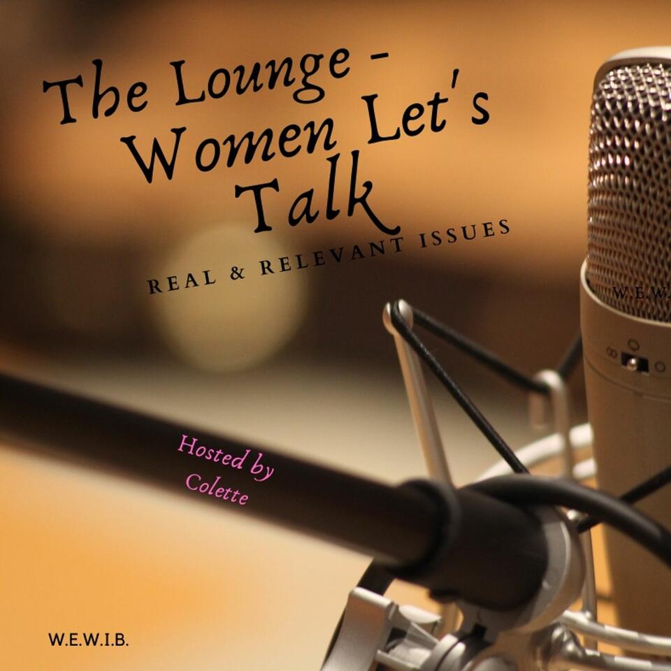 The Lounge - Women Let's Talk