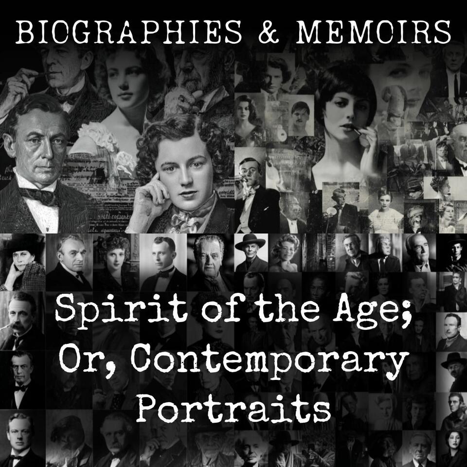 Spirit of the Age; Or, Contemporary Portraits