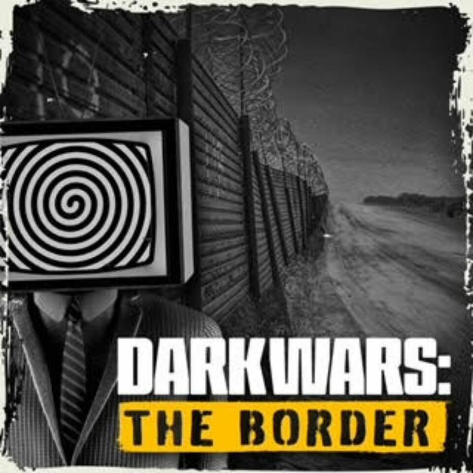 Dark Wars: The Border w/ Sara Carter
