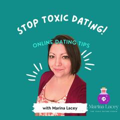 Stop Toxic Dating!