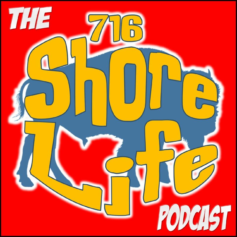 The ShoreLife716 Podcast