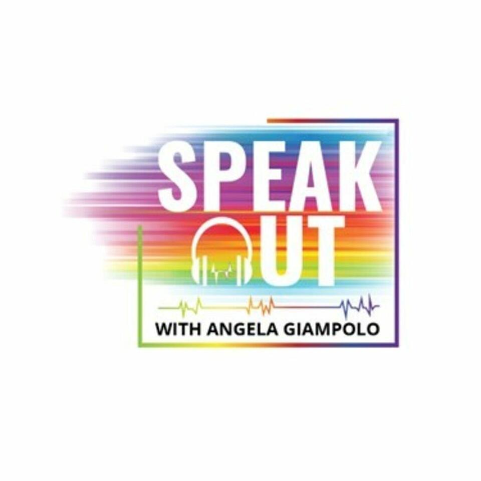 Speak Out with Angela Giampolo