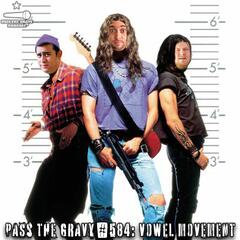 Pass The Gravy #584: Vowel Movement - Pass The Gravy Podcast