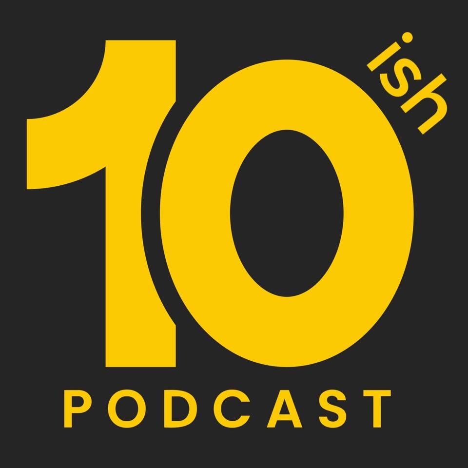 10ish Podcast