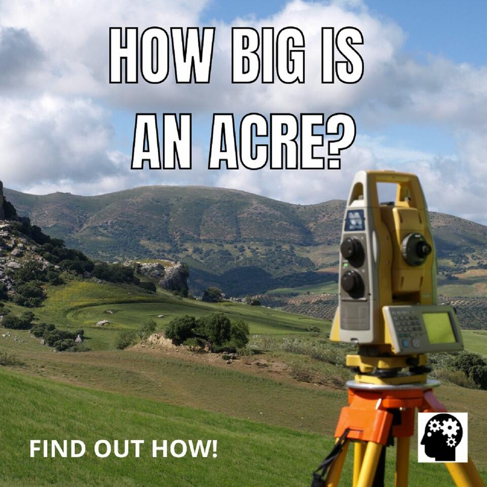 How Big Is An Acre?