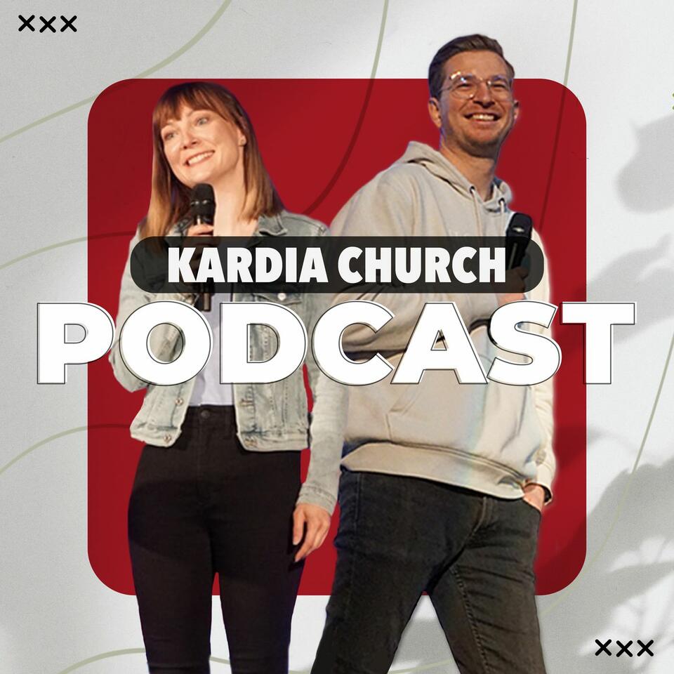 Kardia Church Podcast