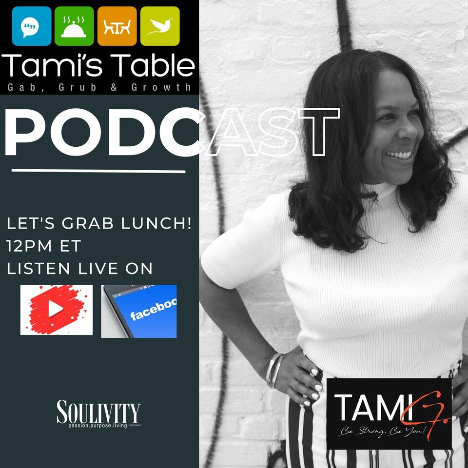 TAMI's TABLE with Tami Gaines