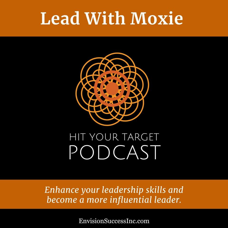 Lead With Moxie