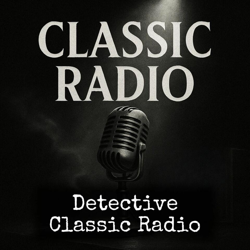 Detective - Classic Radio