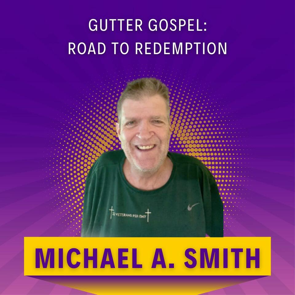 Gutter Gospel: Road to Redemption