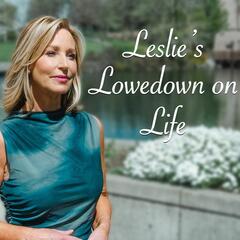 From Breast Implants to Explants - Episode 2 - Leslie's Lowedown on Life