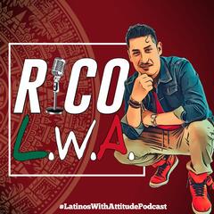 Latinos With Attitude Podcast