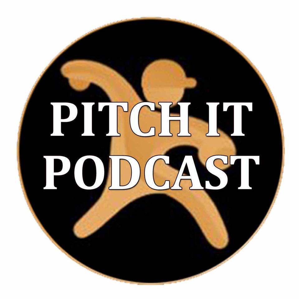 The Pitch It Podcast