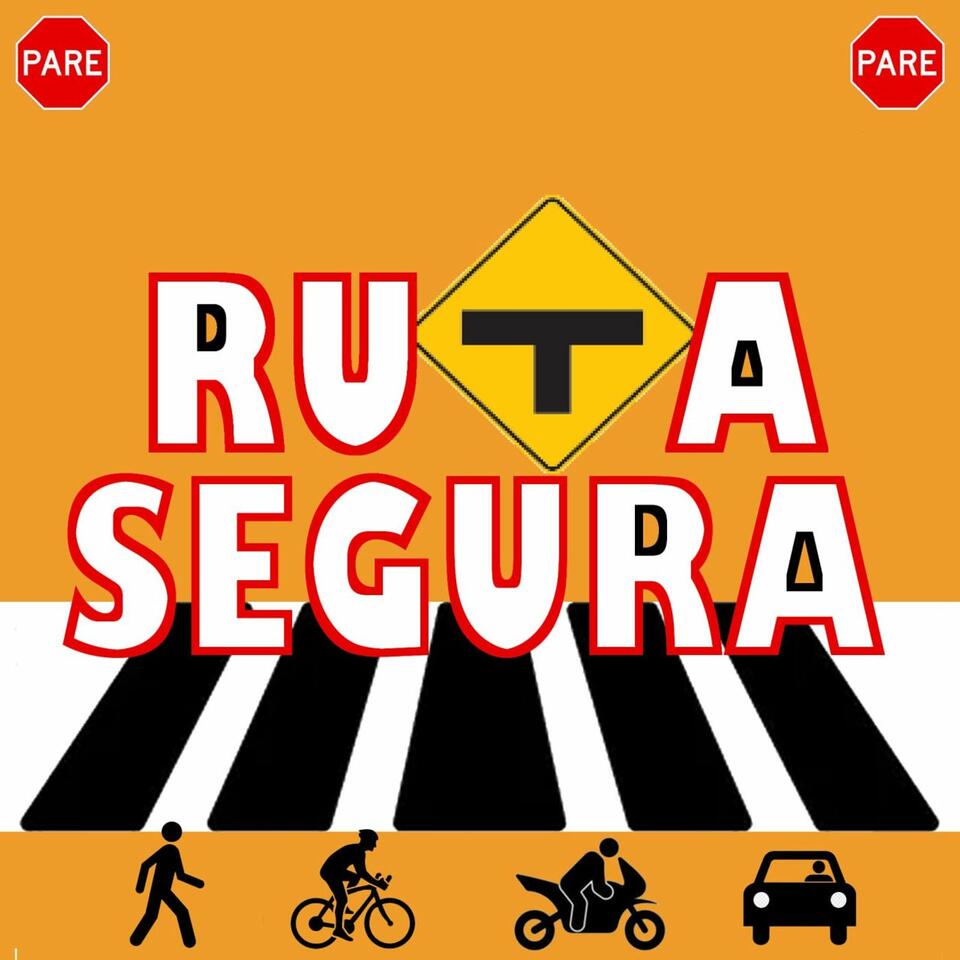 Ruta Segura, el Podcast de la Seguridad Vial