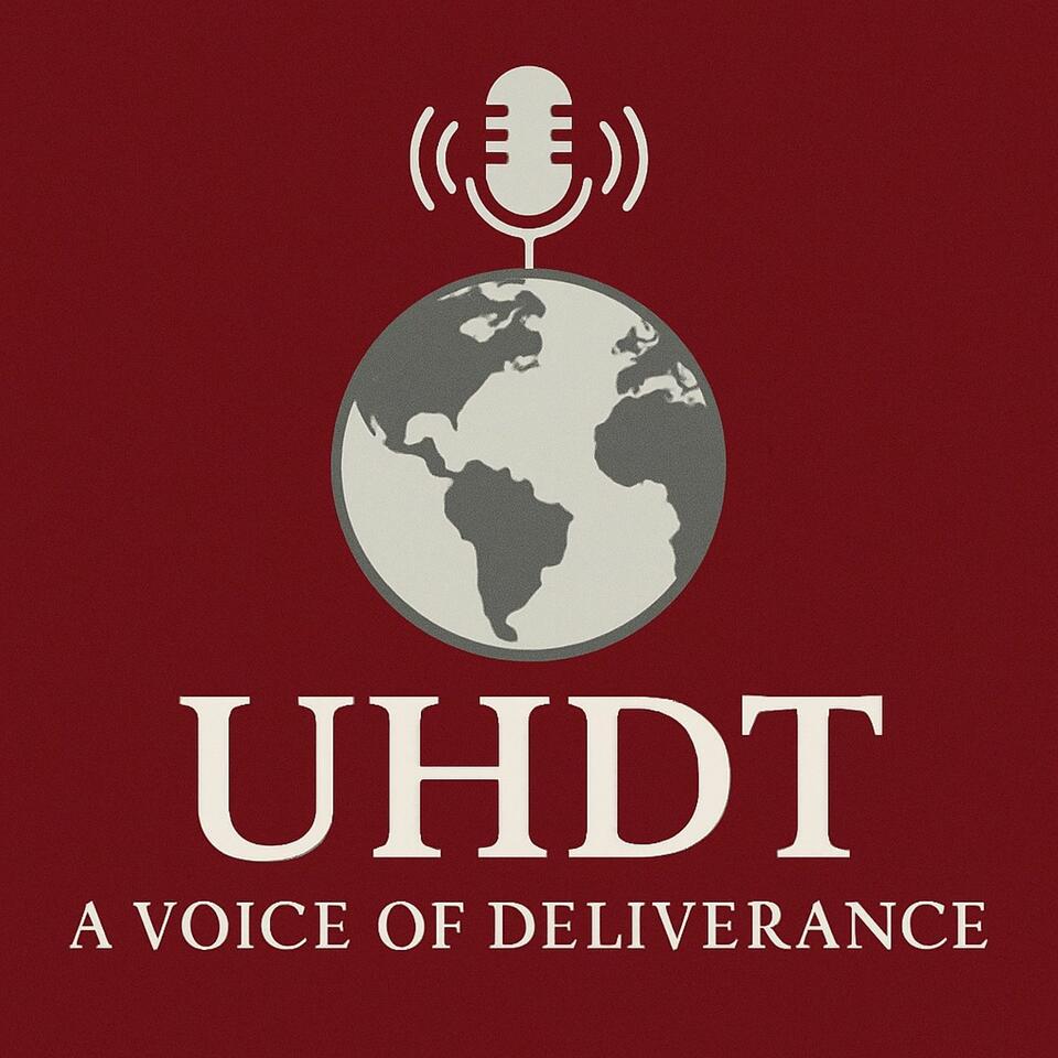 UHDT A Voice of Deliverance