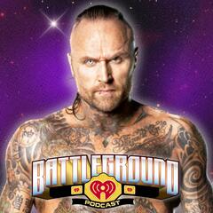 Aleister Black on WWE Return, Unfinished Business with Cody Rhodes & Unlocking His Dark Persona - Battleground Podcast