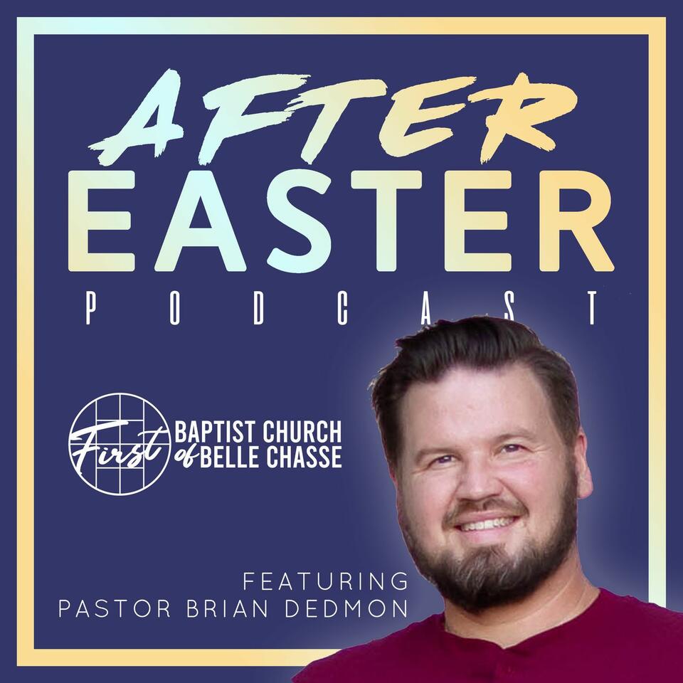 The After Easter Podcast