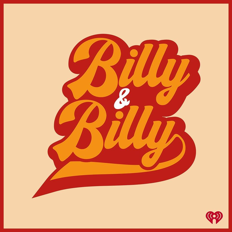 The Billy & Billy Podcast