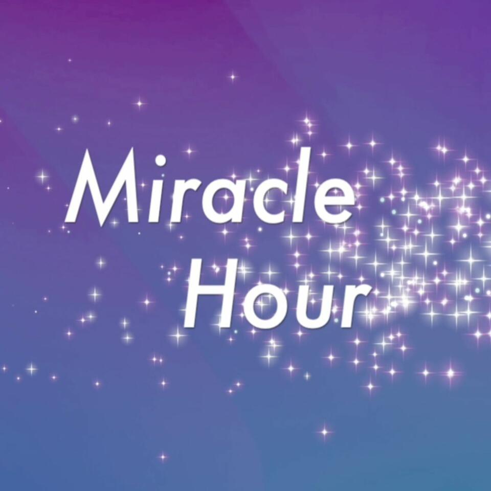 The Miracle Hour