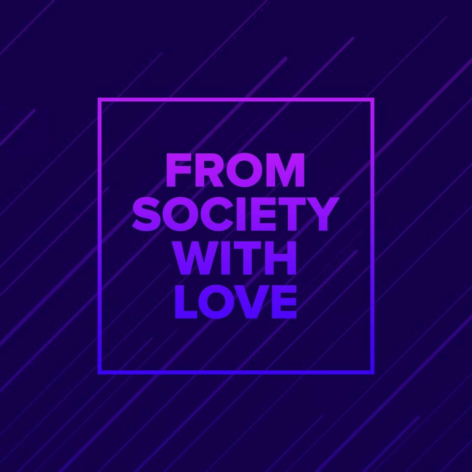 From Society With Love