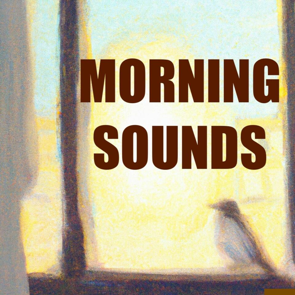 Morning Sounds