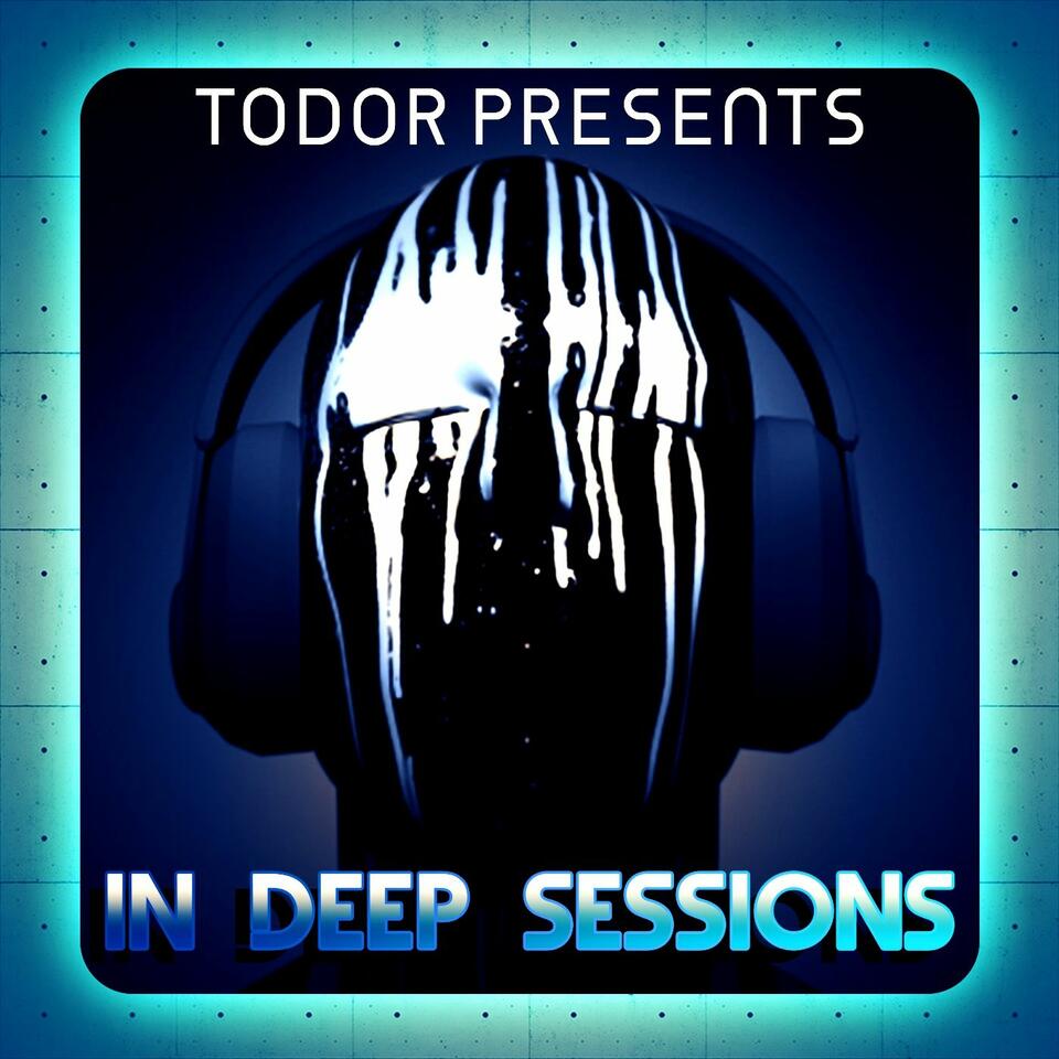 TODOR presents In Deep Sessions