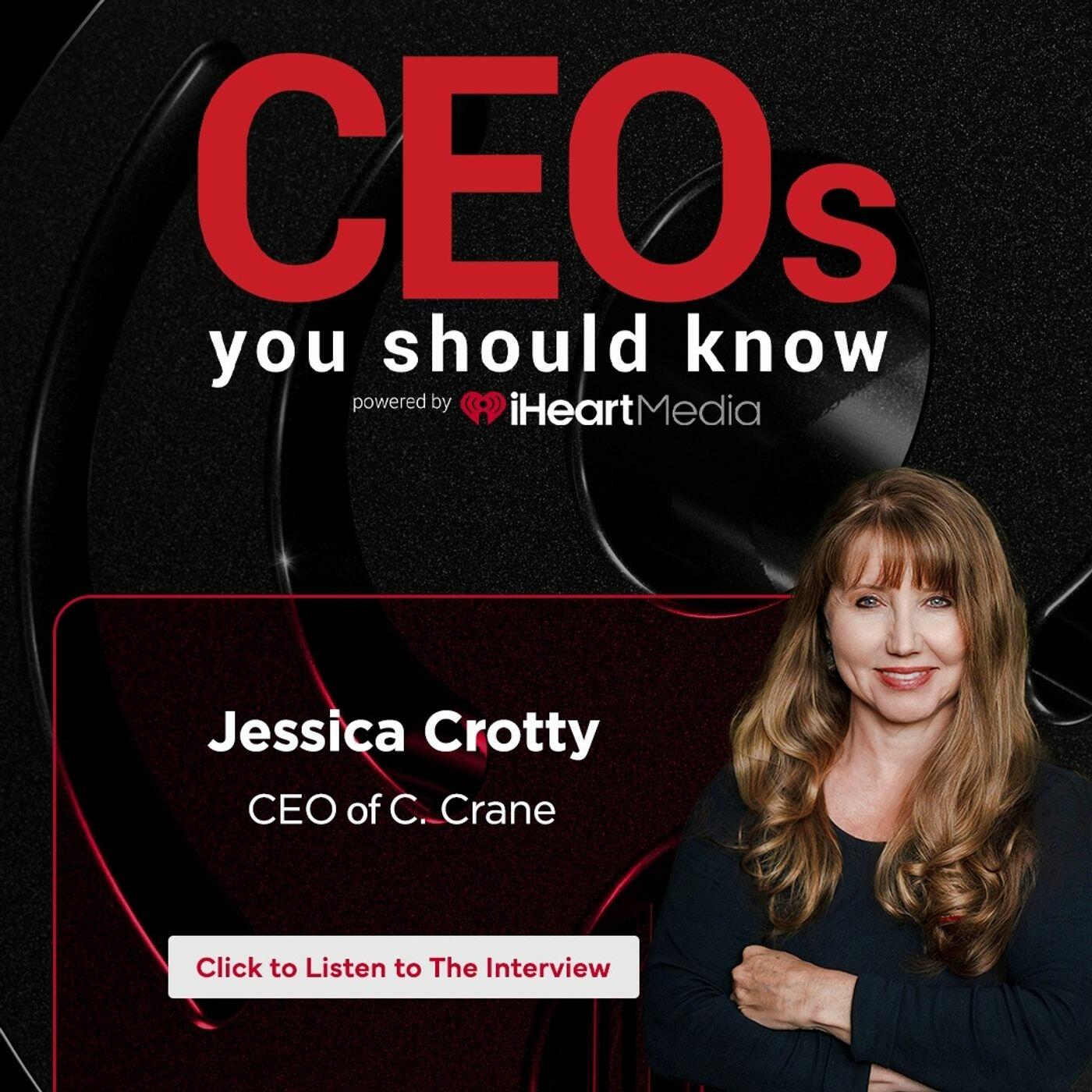 Jessica Crotty, CEO of C. Crane | CEO's You Should Know