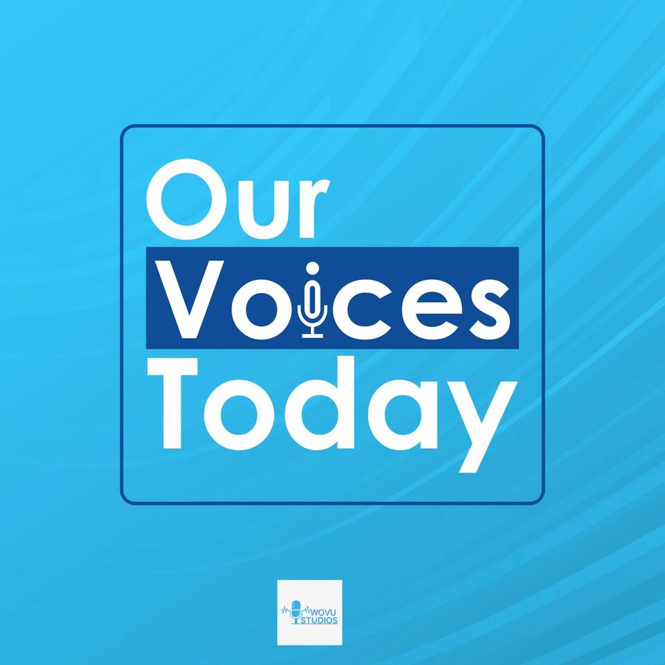 Our Voices Today