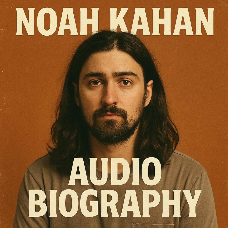 Noah Kahan - Audio Biography