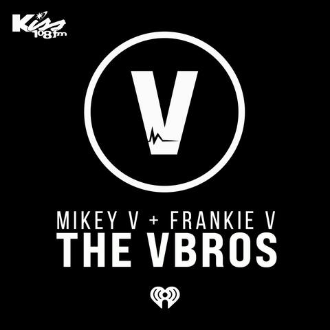Mikey & Frankie V, The VBros