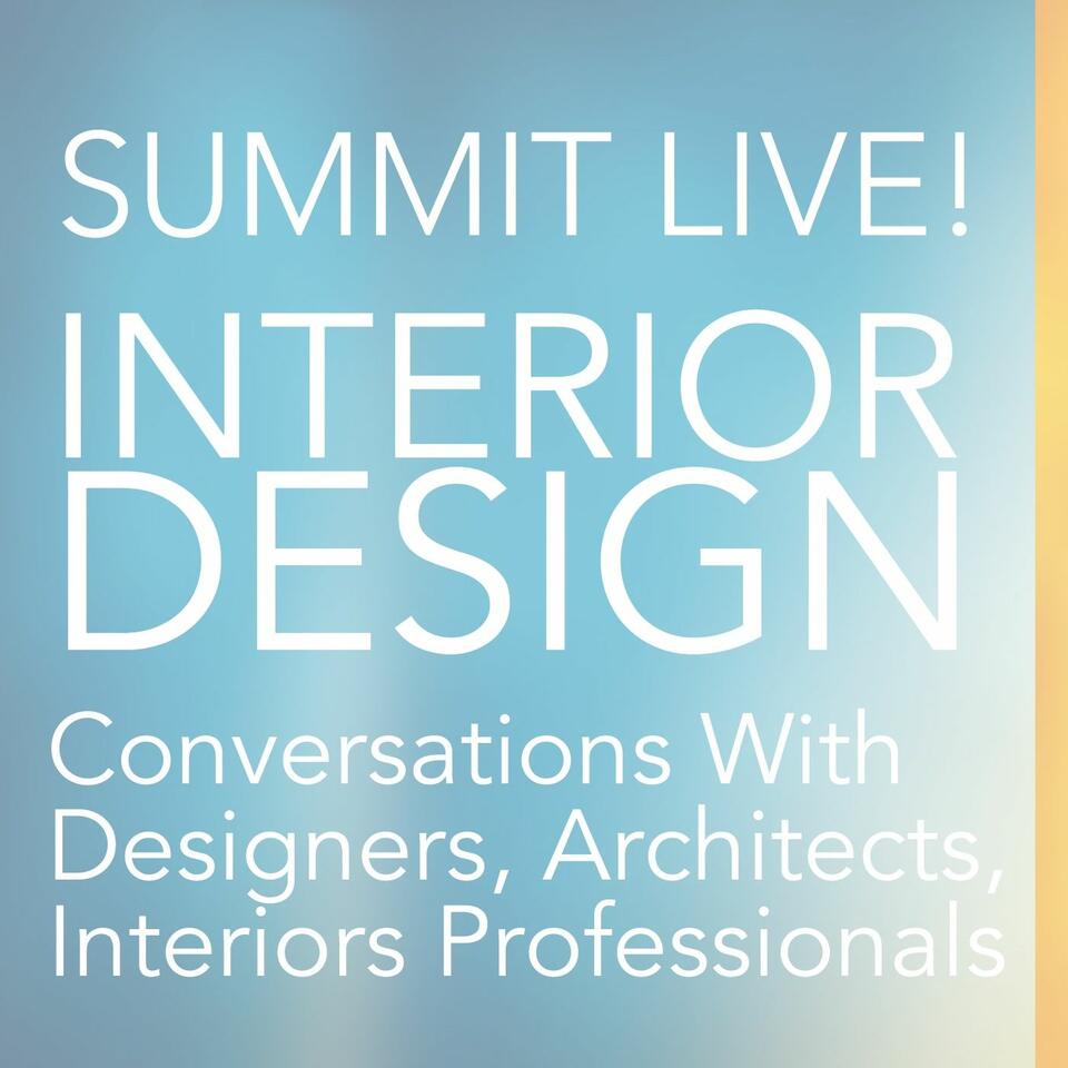 Summit Live! Interior Design Conversations