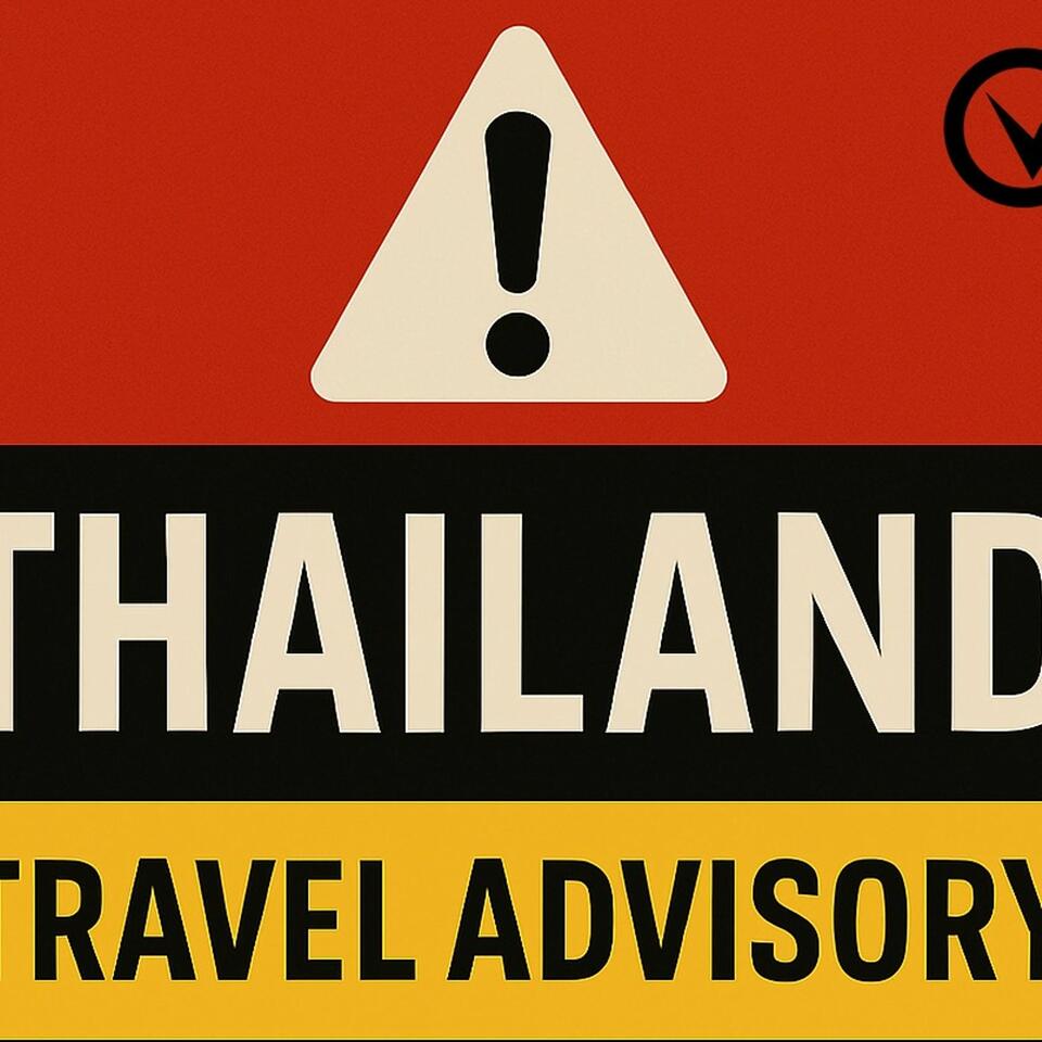 Thailand Travel Advisory