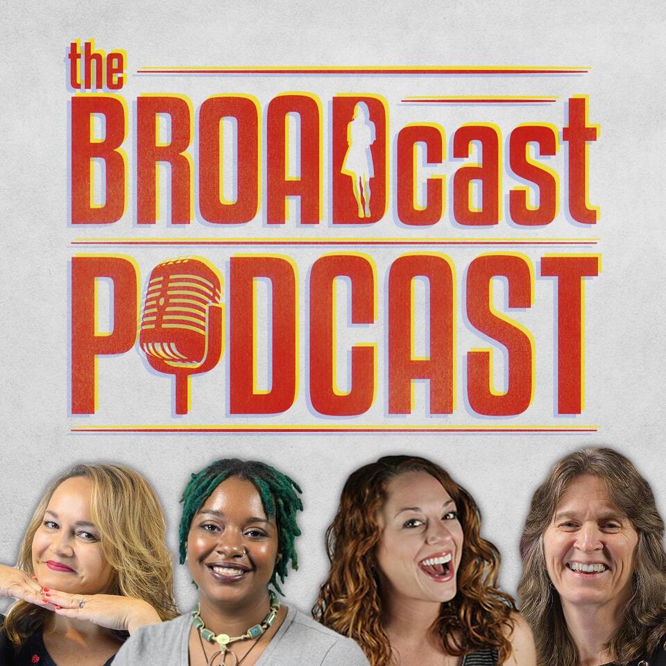 The BROADcast Podcast