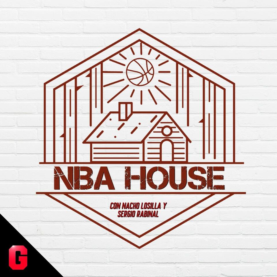 NBA House - Gigantes Podcast