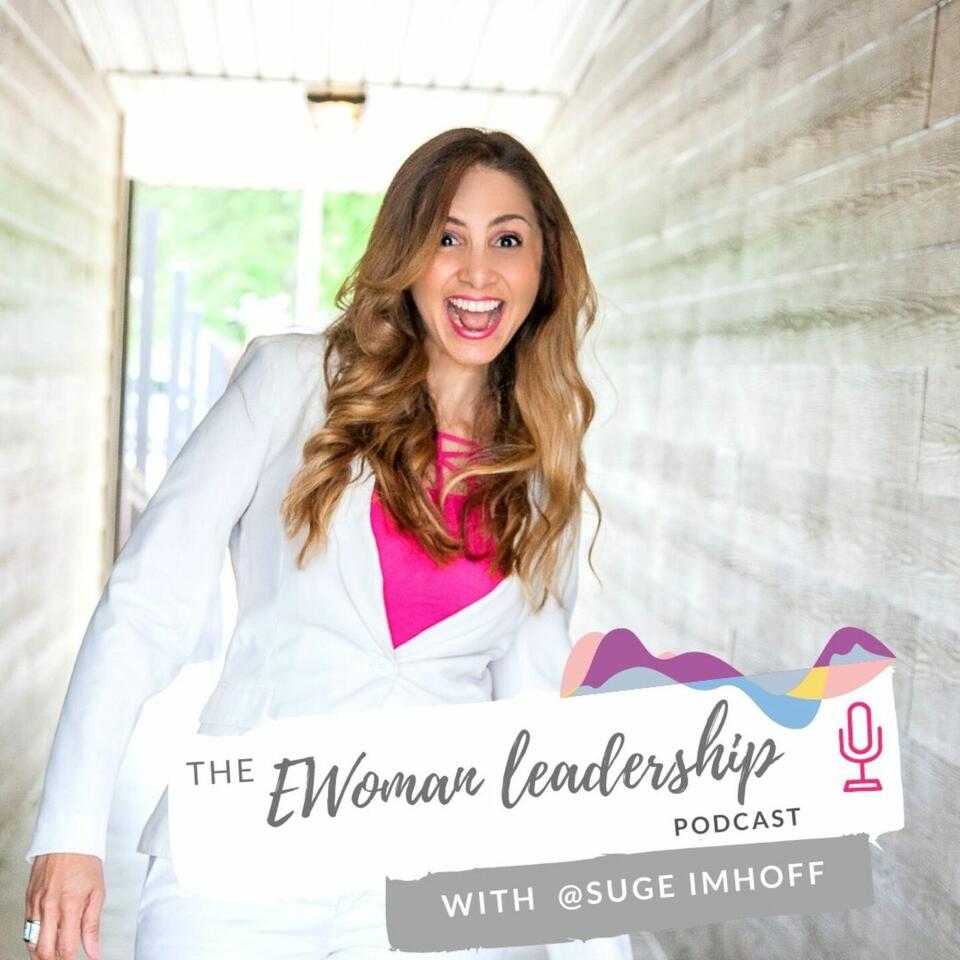 The EWoman Leadership Podcast