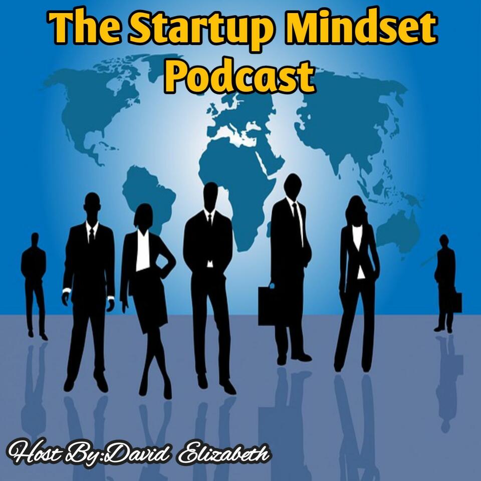The Startup Mindset Podcast