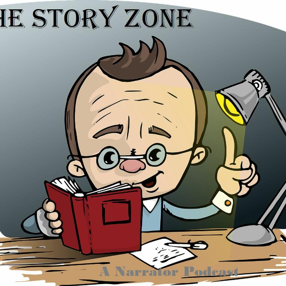 The Story Zone: A Narrators Podcast
