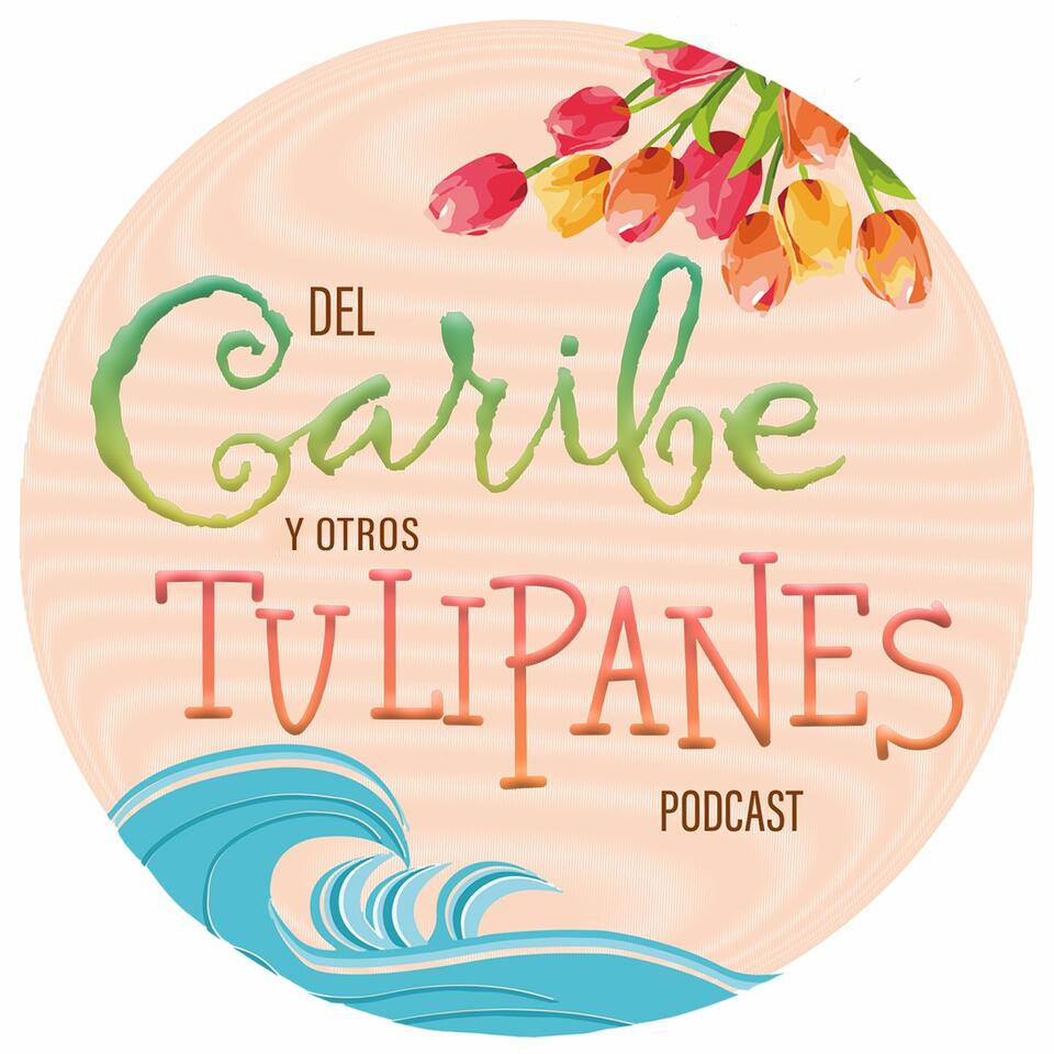 Del Caribe y otros Tulipanes