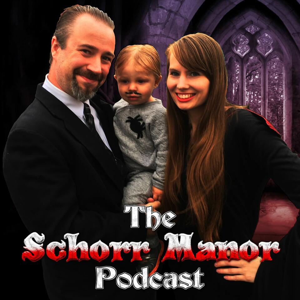 The Schorr Manor Podcast