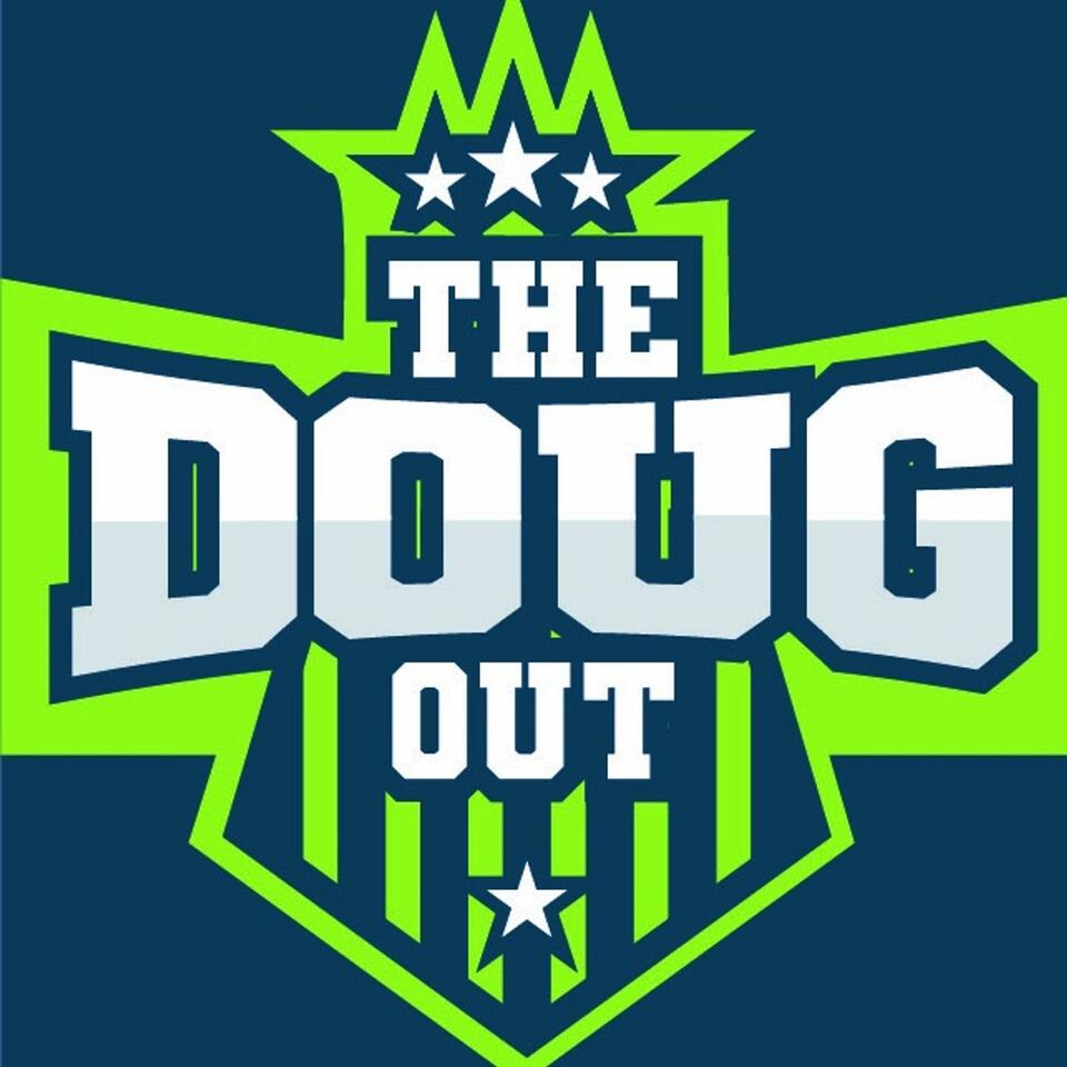 The Doug Out Sports Podcast