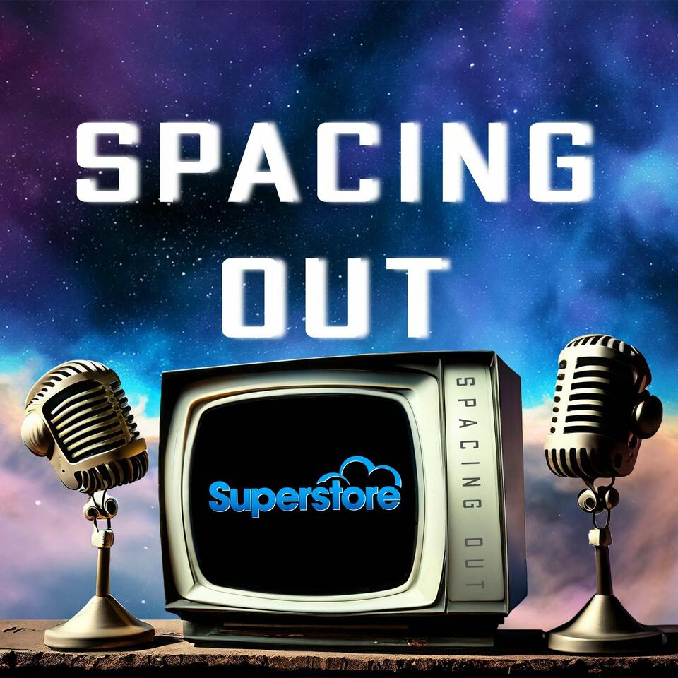 Spacing Out with Superstore