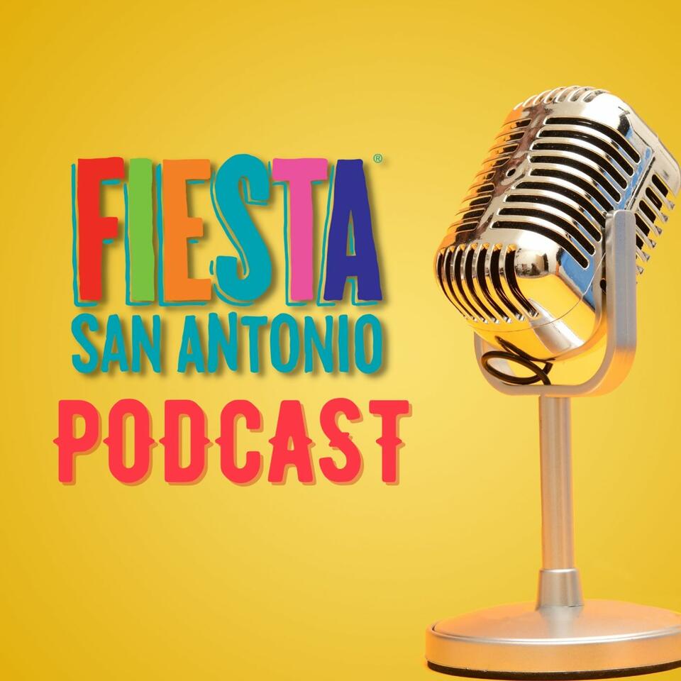 Fiesta San Antonio Podcast