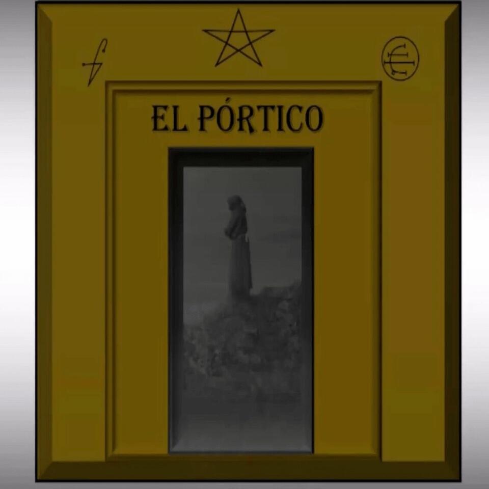 EL PORTICO, Entrada al mundo de los desconocido donde se une la realidad y lo insólito
