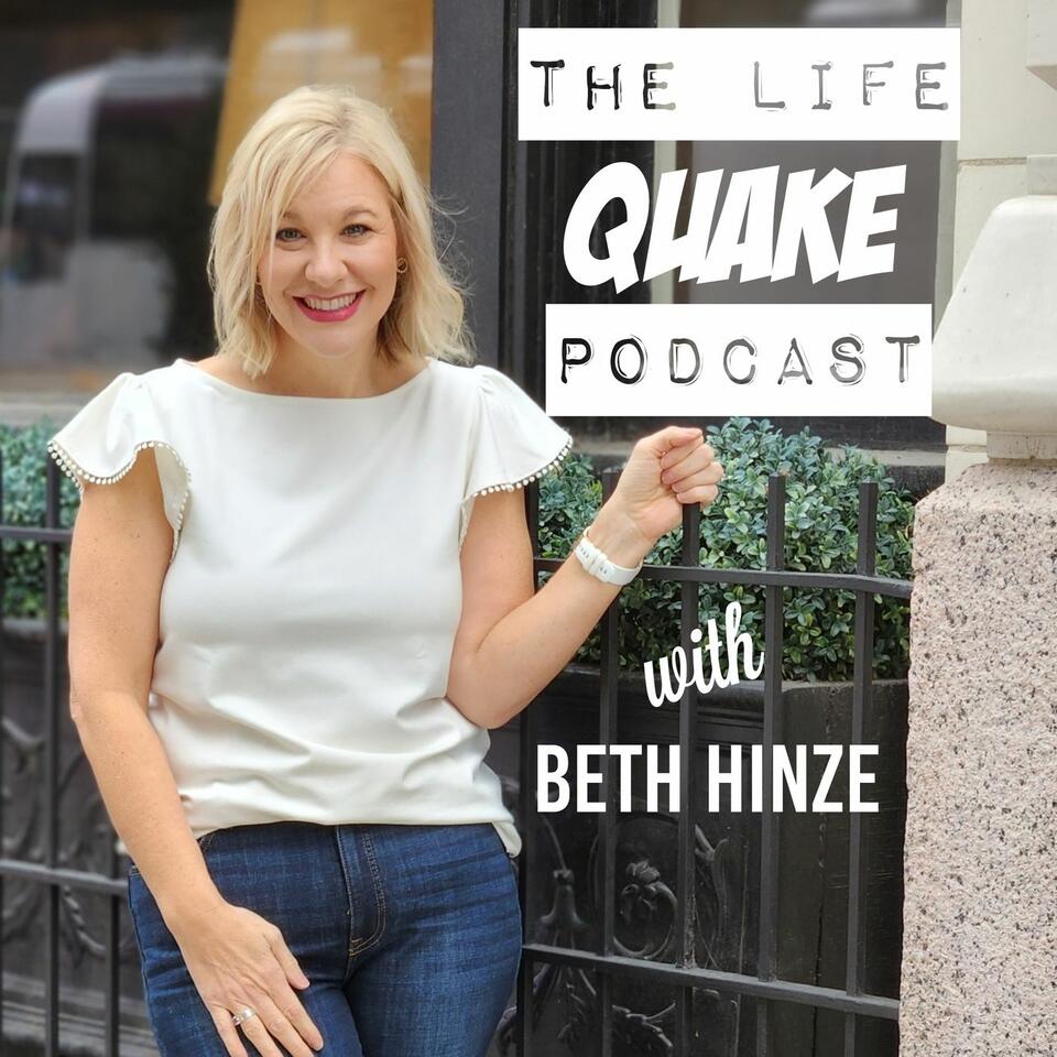 The Life Quake Pocast