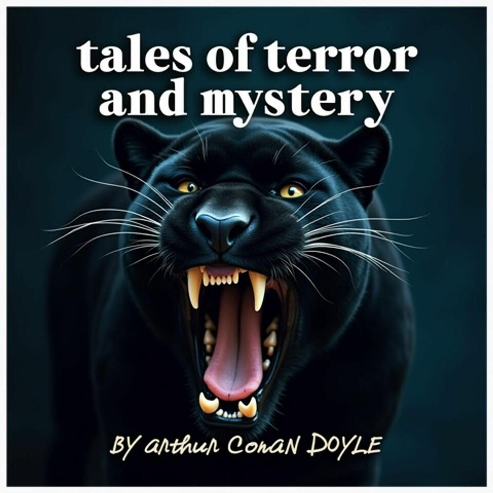 Tales of Terror and Mystery by Sir Arthur Conan Doyle
