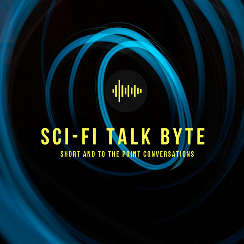 Sci-Fi Talk Byte