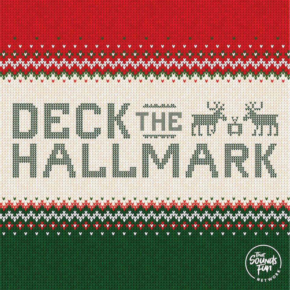 Deck The Hallmark - Listen Now