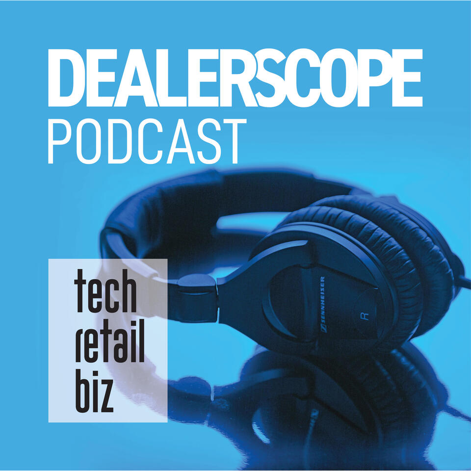 Dealerscope Podcast