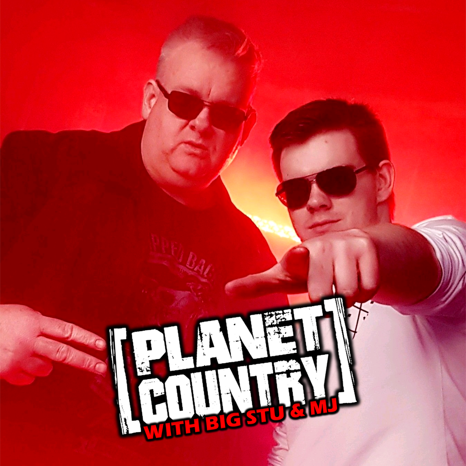 Planet Country with Big Stu & MJ