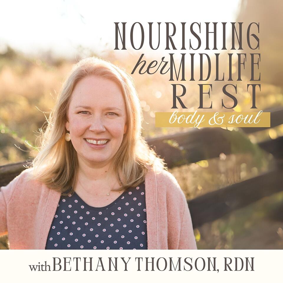 Nourishing Her Midlife Rest: Nutrition & Hormone Health for Christian Women in Perimenopause & Menopause | Faith-Based Functional Healing & Biblical Wellness for Midlife Moms in Their 40s & 50s • Stress • Anxiety • Adrenal Fatigue • Thyroid • Gut • Life Coaching